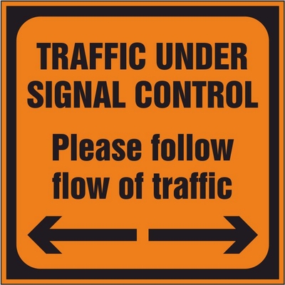 Traffic Under Signal Control Traffic Management Sign